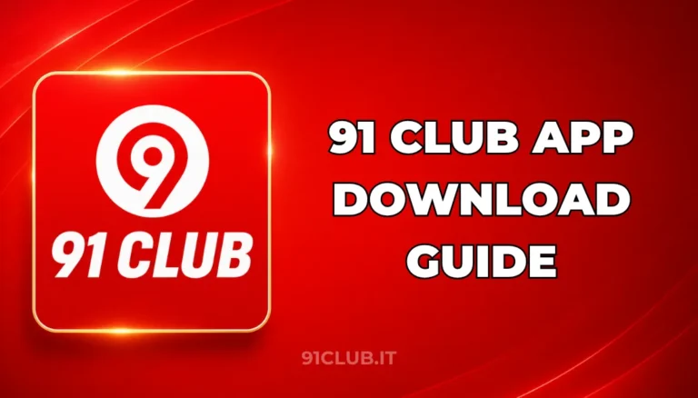 91 CLUB APP DOWNLOAD GUIDE