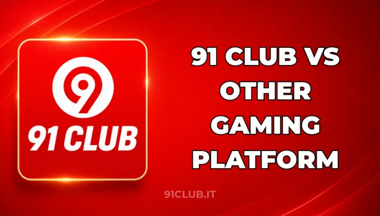 91 CLUB VS OTHER GAMING PLATFORM